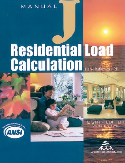 ACCA Manual J Residential Load Calculation 8th Edition